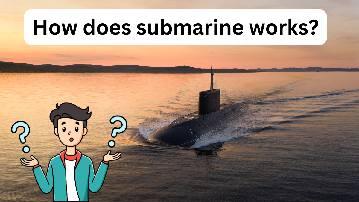 How does submarine works (1)