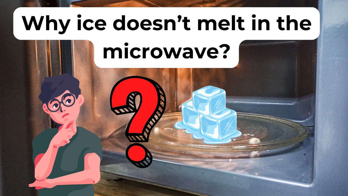 Why ice do not melt in the microwave